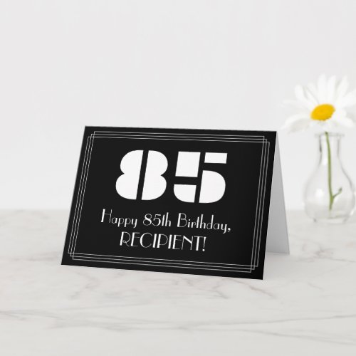 85th Birthday Art Deco Inspired Look 85  Name Card