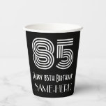 [ Thumbnail: 85th Birthday — Art Deco Inspired Look “85” + Name Paper Cups ]