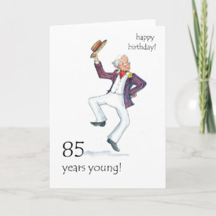 85th Birthday Card - Man Dancing