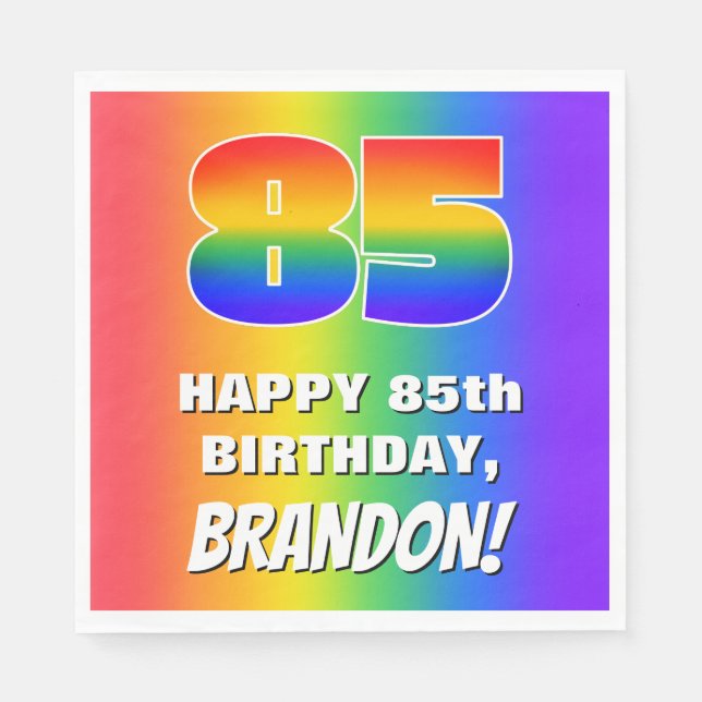 85th Birthday: Colorful, Fun Rainbow Pattern # 85 Napkins (Front)