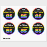 [ Thumbnail: 85th Birthday: Colorful Rainbow # 85, Custom Name Round Sticker ]