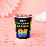 [ Thumbnail: 85th Birthday: Colorful Rainbow # 85, Custom Name Paper Cups ]