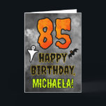 85th Birthday: Eerie Halloween Theme   Custom Name Card<br><div class="desc">The front of this scary and spooky Halloween themed birthday greeting card design features a large number “85”, along with the message “HAPPY BIRTHDAY, ”, and a custom name. There are also depictions of a bat and a ghost on the front. The inside features a customizable birthday greeting message, or...</div>