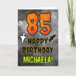 85th Birthday: Eerie Halloween Theme   Custom Name Card<br><div class="desc">The front of this scary and spooky Halloween themed birthday greeting card design features a large number “85”, along with the message “HAPPY BIRTHDAY, ”, and a custom name. There are also depictions of a bat and a ghost on the front. The inside features a customizable birthday greeting message, or...</div>