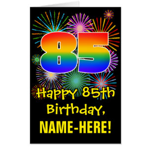 85th Birthday: Fun Fireworks Pattern & Rainbow 85 Card