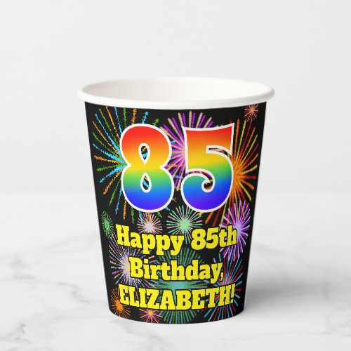 85th Birthday Fun Fireworks Pattern  Rainbow 85 Paper Cups