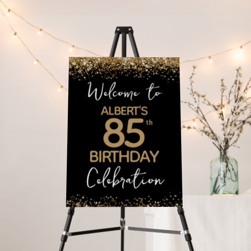 85th Birthday Gold Glitter and Black Welcome Foam Foam Board