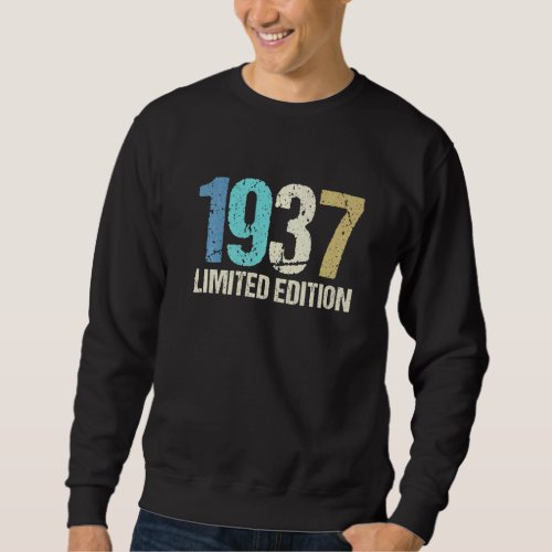 85th Birthday Ladies Mens 85 Years 1937 Sweatshirt