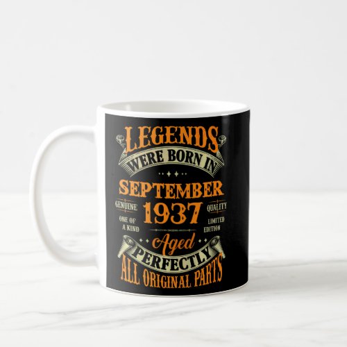 85th Birthday  Legends Born In September 1937 85 Y Coffee Mug