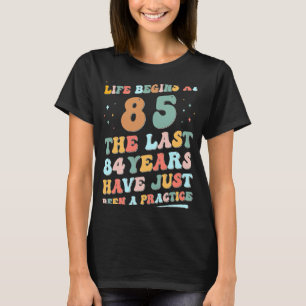 85th birthday Man Woman 2023 Groovy Life begins at T-Shirt