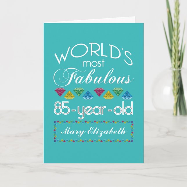 85th Birthday Most Fabulous Colorful Gem Turquoise Card (Front)
