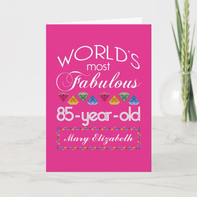 85th Birthday Most Fabulous Colorful Gems Pink Card (Front)