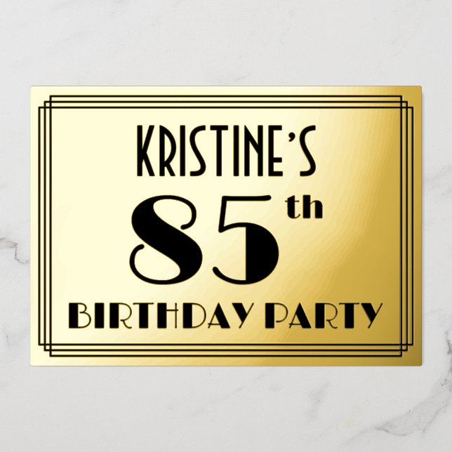 85th Birthday Party — Art Deco Look “85” + Name Foil Invitation (Front)