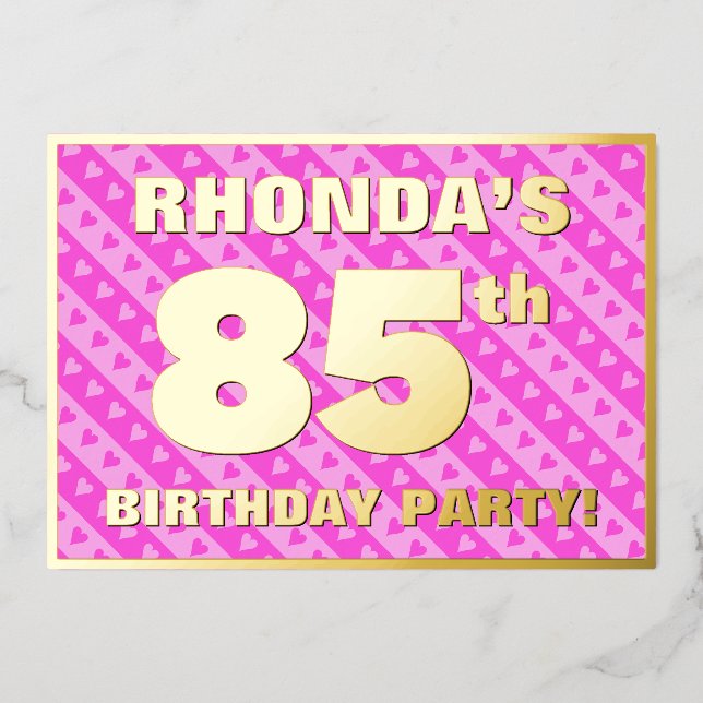 85th Birthday Party — Fun Pink Hearts and Stripes Foil Invitation (Front)