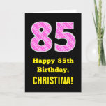 [ Thumbnail: 85th Birthday: Pink Stripes and Hearts "85" + Name Card ]
