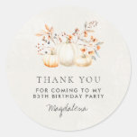 85th Birthday Pumpkin Thank You Favor Classic Round Sticker