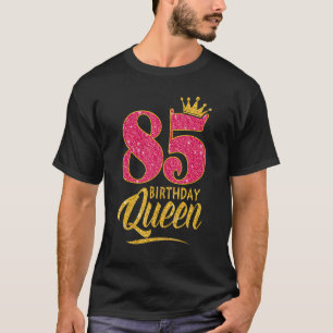 85th Birthday Queen 85 Years Old Girl Crown Pink T-Shirt