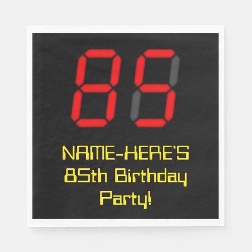 85th Birthday Red Digital Clock Style 85  Name Napkins