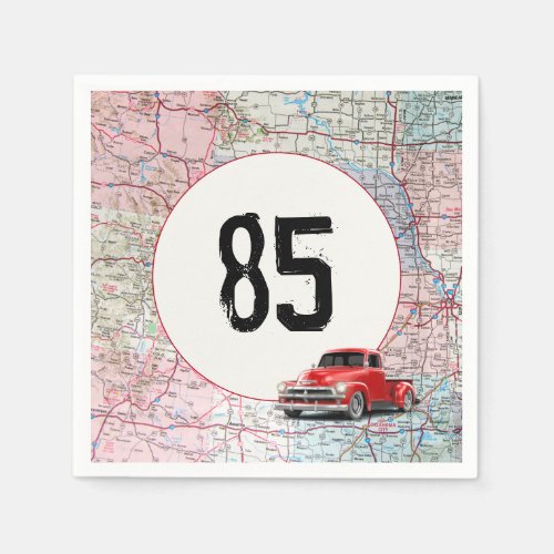 85th Birthday Red Retro Truck on Road Map Napkins