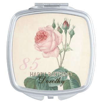 85th Birthday Vintage Rose Personalized Compact Mirror by PBsecretgarden at Zazzle