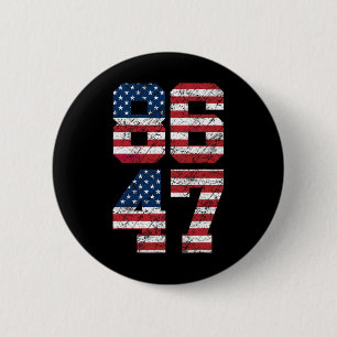 8647 Anti Trump 86 47 Retro Anti-trump Us Flag Pre Button