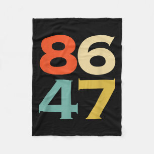 8647 Anti Trump 86 47 Retro Impeach 47 Anti-trump Fleece Blanket