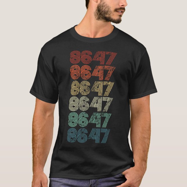 8647 Anti Trump 86 47 Retro Impeach 47 Anti-trump  T-Shirt (Front)