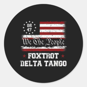 8647 Anti Trump Foxtrots Deltas Tangos Impeach 47  Classic Round Sticker