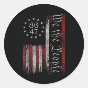 8647 Trump 86 47 Us Flag We The People Impeach 47 Classic Round Sticker