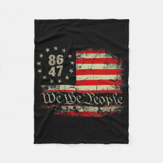 8647 Trump 86 47 Us Flag We The People Impeach 47 Fleece Blanket