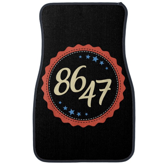 86 47 Anti Trump Funny Car Floor Mat (Front)