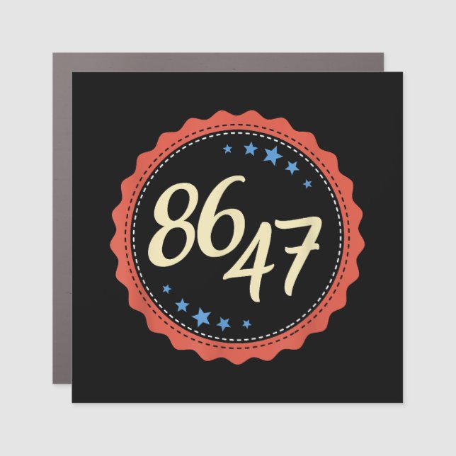 86 47 Anti Trump Funny Car Magnet (Front)