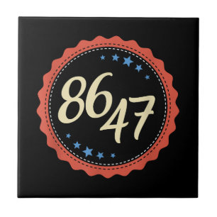 86 47 Anti Trump Funny Ceramic Tile