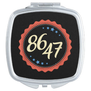 86 47 Anti Trump Funny Compact Mirror