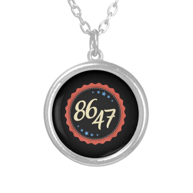 86 47 Anti Trump Funny Silver Plated Necklace (Front)