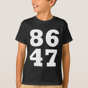 86 47 Anti-trump Subtle Anti Trump 8647 T-Shirt