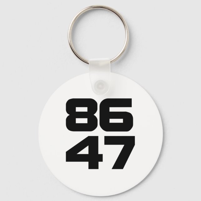 86 47 Bold Anti Trump Resist Project 2025  Keychain (Front)
