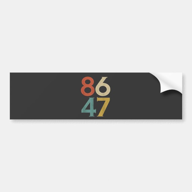 86 47 Dump Trump Cool Retro Anti-Trump  Bumper Sticker (Front)