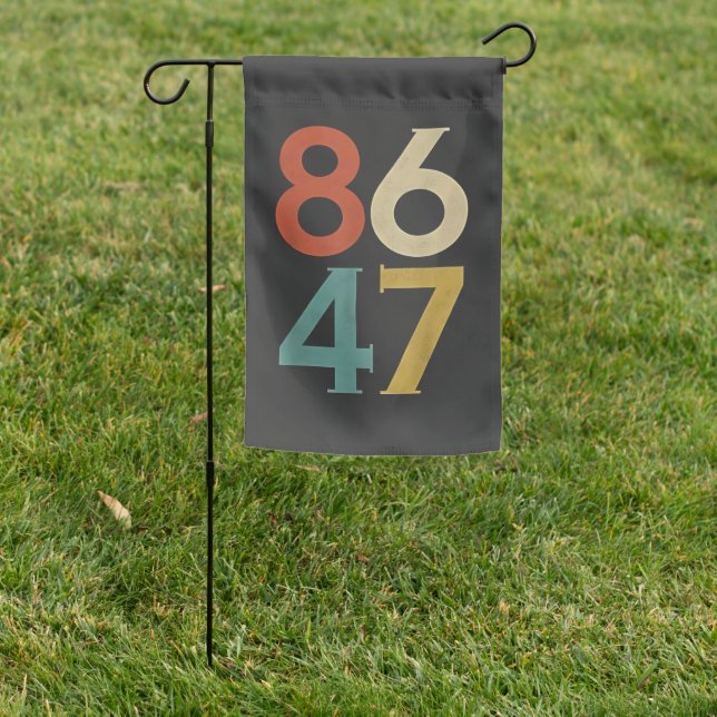 86 47 Dump Trump Cool Retro Anti-Trump  Garden Flag (In SItu)