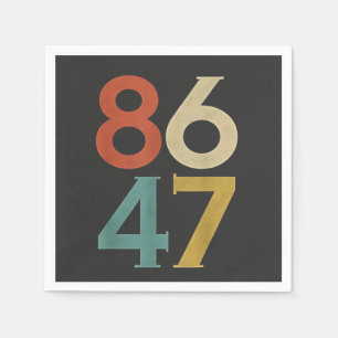 86 47 Dump Trump Cool Retro Anti-Trump Napkins