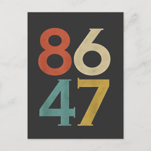 86 47 Dump Trump Cool Retro Anti-Trump  Postcard