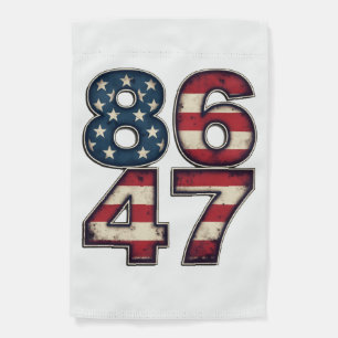 86 47 Proud Maga Trump President inauguration Day  Garden Flag