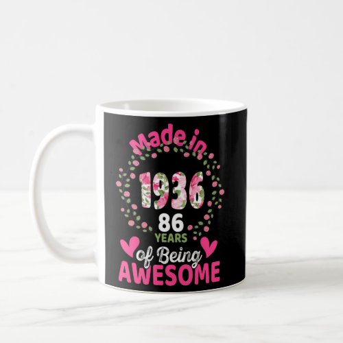 86 86Th Born In 1936 Floral Coffee Mug