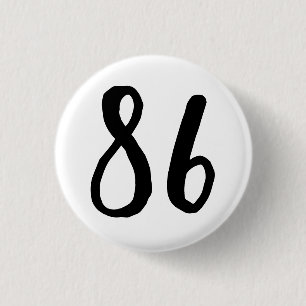 86 BUTTON
