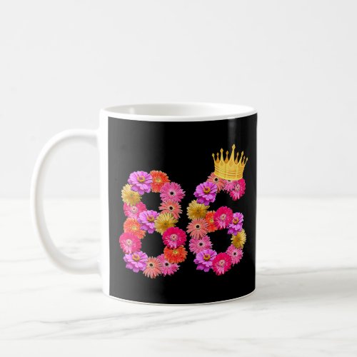 86 Year Old Birthday Women Flower Crown Its My 86t Coffee Mug