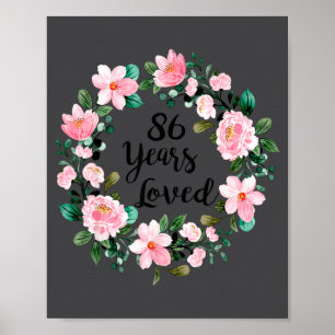 86 Years Loved Men Women 86 Years Old Cool 86th Bi Poster
