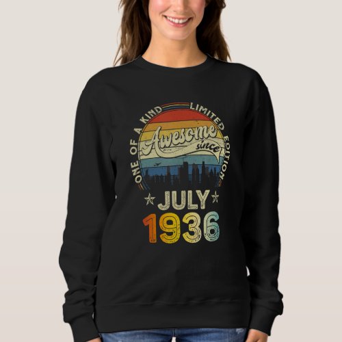 86 Years Old  Boys Girls Awesome Since July 1936 Sweatshirt