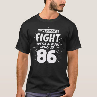86 Years Old Men 86 Birthday Present Funny Gift T-Shirt