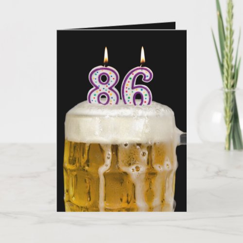 86th Birthday Beer on black Card