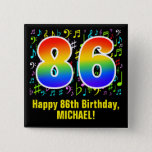 [ Thumbnail: 86th Birthday: Colorful Music Symbols, Rainbow 86 Button ]